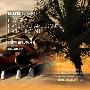 Sharumashvili Ketevan & Jeroen Dupont - Ne M'oubliez Pas! - Classical Piano And  in the group CD / Klassiskt,Övrigt at Bengans Skivbutik AB (4053726)