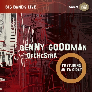 Goodman Benny O'day Anita - Benny Goodman Orchestra Feat. Anita in the group CD / Jazz,Övrigt at Bengans Skivbutik AB (4053752)