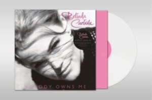 Carlisle Belinda - Nobody Owns Me (White) in the group VINYL / Pop-Rock at Bengans Skivbutik AB (4053941)