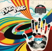 Ping Pong - About Time in the group VINYL / Pop-Rock at Bengans Skivbutik AB (4053948)