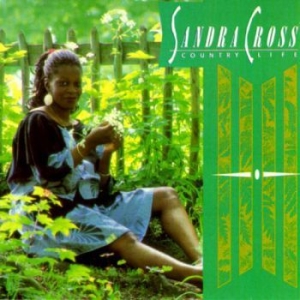 Cross Sandra - Country Life in the group CD / Reggae at Bengans Skivbutik AB (4053954)