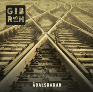 Gibrish - Ådalsbanan in the group CD / Rock at Bengans Skivbutik AB (4053979)