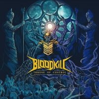 Bloodkill - Throne Of Control in the group CD / Hårdrock at Bengans Skivbutik AB (4054002)