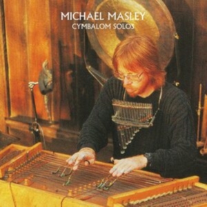 Masley Michael - Cymbaloam Solos in the group OTHER / Övrigt /  at Bengans Skivbutik AB (4054099)