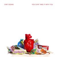 Doxas Chet - You Can?T Take It With You in the group VINYL / Bestsellers at Bengans Skivbutik AB (4054122)