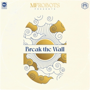 Mf Robots - Break The Wall in the group VINYL / RnB-Soul at Bengans Skivbutik AB (4054127)