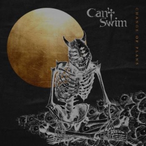 Can't Swim - Change Of Plans in the group CD / Rock at Bengans Skivbutik AB (4054277)