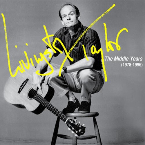 Taylor Livingston - Livingston Taylor: The Middle Years in the group CD / Pop at Bengans Skivbutik AB (4054293)