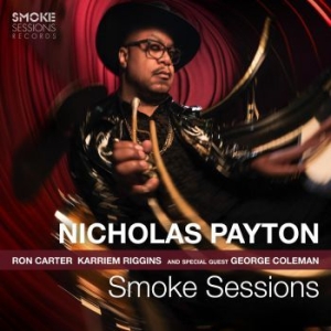 Payton Nicholas - Smoke Sessions in the group CD / Jazz/Blues at Bengans Skivbutik AB (4054307)