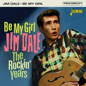 Jim Dale - Be My Girl, The Rockin' Years in the group CD / Rock at Bengans Skivbutik AB (4054316)