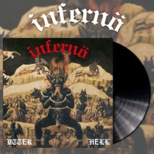 Infernö - Utter Hell (Black Vinyl Lp) in the group VINYL / Hårdrock/ Heavy metal at Bengans Skivbutik AB (4055296)