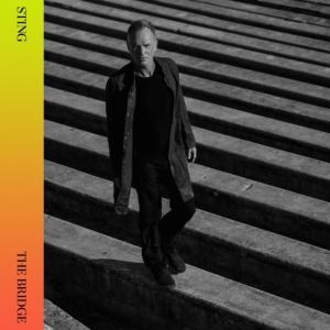 Sting - The Bridge (Vinyl) in the group OUR PICKS / Best albums of 2022 / Best of 22 Morgan at Bengans Skivbutik AB (4055326)