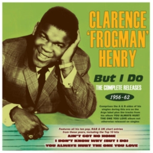 Henry Clarence Frogman - But I Do - The Complete Releases 19 in the group OTHER / Övrigt /  at Bengans Skivbutik AB (4056117)