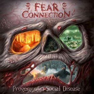 Fear Connection - Progeny Of A Social Disease in the group CD / Hårdrock/ Heavy metal at Bengans Skivbutik AB (4056131)