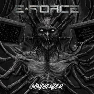 E-Force - Mindbender in the group CD / Hårdrock/ Heavy metal at Bengans Skivbutik AB (4056152)