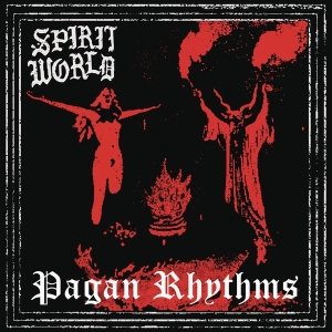 Spiritworld - Pagan Rhythms in the group OTHER / Övrigt /  at Bengans Skivbutik AB (4056344)