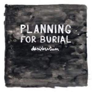 Planning For Burial - Desideratum in the group VINYL / Rock at Bengans Skivbutik AB (4056722)