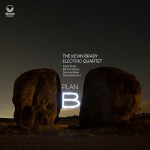 Kevin Brady Electric Quartet The - Plan B in the group CD / Jazz/Blues at Bengans Skivbutik AB (4057007)