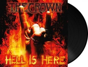 Crown The - Hell Is Here - Lp in the group VINYL / Hårdrock/ Heavy metal at Bengans Skivbutik AB (4057757)