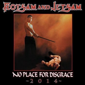 Flotsam And Jetsam - No Place For Disgrace in the group CD / Hårdrock/ Heavy metal at Bengans Skivbutik AB (4057830)