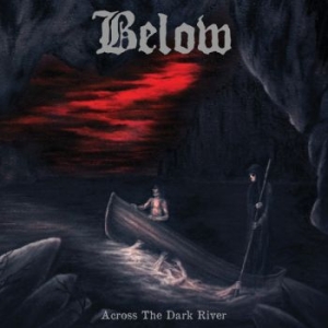 Below - Across The Dark River in the group CD / Hårdrock at Bengans Skivbutik AB (4057831)