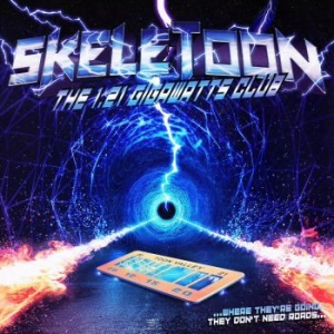 Skeletoon - 1.21 Gigawatts Club The (Digipack) in the group CD / Hårdrock at Bengans Skivbutik AB (4057842)