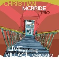 Mcbride Christian Trio - Live At The Village Vanguard in the group CD / Jazz at Bengans Skivbutik AB (4057850)