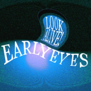 Early Eyes - Look Alive! in the group CD / Pop-Rock at Bengans Skivbutik AB (4058184)