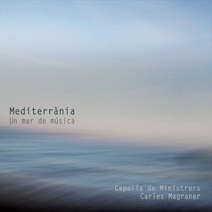 Various - Mediterrània: Un Mar De Música in the group CD / Upcoming releases / Classical at Bengans Skivbutik AB (4058492)