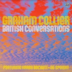 Collier Graham - British Conversations in the group CD / Upcoming releases / Jazz/Blues at Bengans Skivbutik AB (4060482)