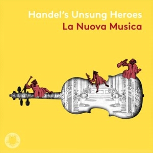 Handel George Frideric - Händel's Unsung Heroes in the group Externt_Lager /  at Bengans Skivbutik AB (4060551)