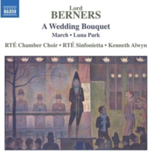 Berners Lord - A Wedding Bouquet & Other Works in the group Externt_Lager /  at Bengans Skivbutik AB (4061487)