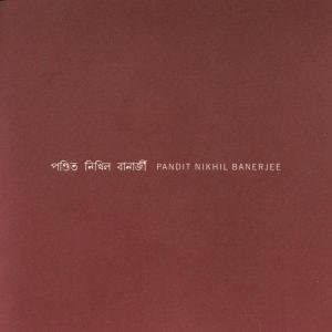 Pandit Nikhil Banerjee - Raga Piloo in the group CD / Elektroniskt,World Music at Bengans Skivbutik AB (4061579)