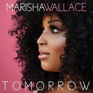 Marisha Wallace - Tomorrow in the group CD / Pop-Rock at Bengans Skivbutik AB (4063144)