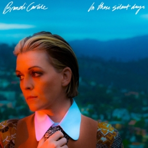 Brandi Carlile - In These Silent Days (Vinyl) in the group OTHER / -Start Vinyl at Bengans Skivbutik AB (4063231)