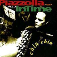 Piazzolla Astor - Chin Chin - Piazzolla, Vol. 2 in the group Externt_Lager /  at Bengans Skivbutik AB (4063264)