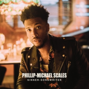 Scales Philip Michael - Sinner Songwriter in the group OTHER / Övrigt /  at Bengans Skivbutik AB (4064245)