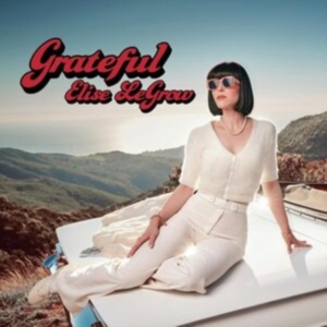 Elise Legrow - Grateful in the group CD / Pop-Rock at Bengans Skivbutik AB (4064331)
