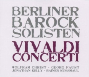 Berliner Barock Solisten - Vivaldi: Concerti in the group CD / Klassiskt,Övrigt at Bengans Skivbutik AB (4065677)