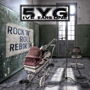 5Ive Years Gone - Rock N Roll Rebirth in the group CD / Pop-Rock at Bengans Skivbutik AB (4065738)