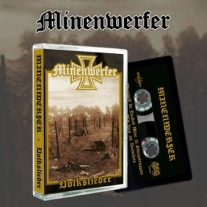 Minenwerfer - Volkslieder (Mc) in the group Hårdrock/ Heavy metal at Bengans Skivbutik AB (4066397)