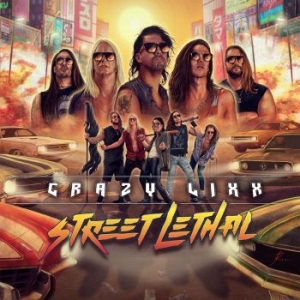 Crazy Lixx - Street Lethal in the group CD / Hårdrock/ Heavy metal at Bengans Skivbutik AB (4066847)
