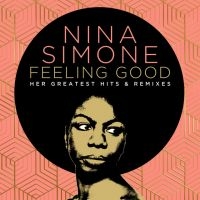 Nina Simone - Feeling Good: Her Greatest Hits And in the group CD / Best Of,Jazz at Bengans Skivbutik AB (4066876)