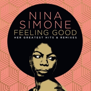 Nina Simone - Feeling Good: Her Greatest Hits And in the group CD / Best Of,Jazz at Bengans Skivbutik AB (4066876)