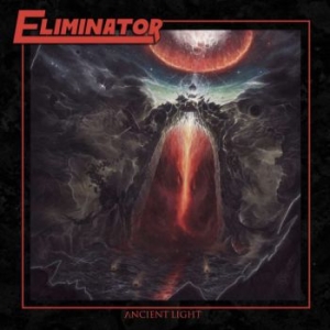 Eliminator - Ancient Light in the group CD / Hårdrock at Bengans Skivbutik AB (4067471)