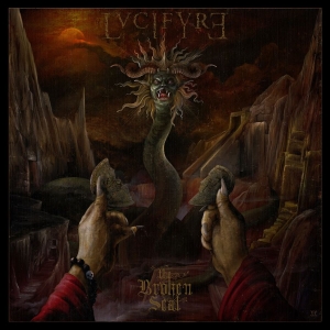 Lvcifyre - Broken Seal The (Vinyl Lp) in the group VINYL / Hårdrock at Bengans Skivbutik AB (4068455)