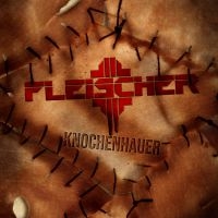 Fleischer - Knochenhauer in the group CD / Hårdrock/ Heavy metal at Bengans Skivbutik AB (4068461)