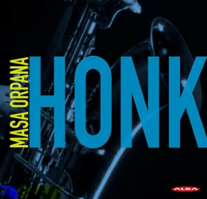 Masa Orpana - Honk in the group CD / Jazz at Bengans Skivbutik AB (4068635)
