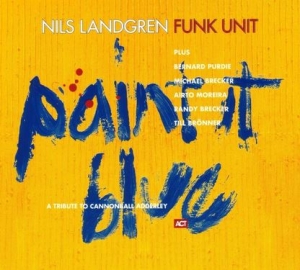 Nils Landgren Funk Unit - Paint It Blue in the group VINYL / Jazz at Bengans Skivbutik AB (4068703)