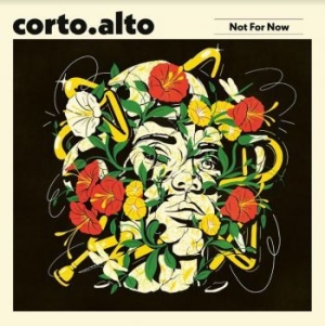 Corto.Alto - Not For Now in the group VINYL / Upcoming releases / Jazz/Blues at Bengans Skivbutik AB (4069236)